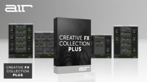 AIR Music Tech Creative FX Collection Plus