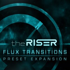 AIR Music Tech Flux Transitions Expansion - The Riser