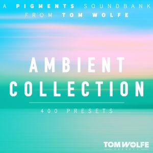 Tom Wolfe Ambient Collection for Pigments