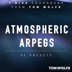 Tom Wolfe Diva Atmospheric Arpegs