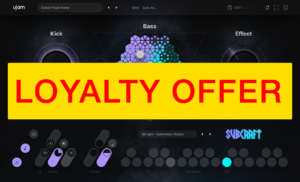 UJAM SUBCRAFT Loyalty Offer